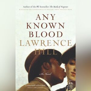 Any Known Blood - Lawrence Hill